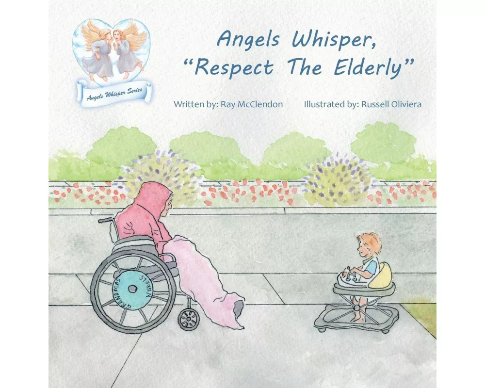 Angels Whisper, "Respect The Elderly"