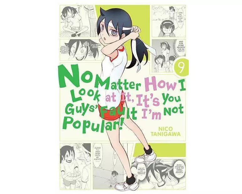 No Matter How I Look At It, It's You Guys' Fault I'm Not Popular!, Vol. 9