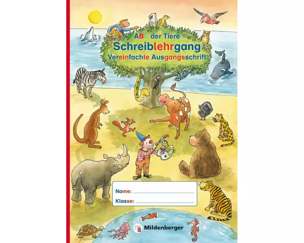 ABC der Tiere - Schreiblehrgang VA in Sammelmappe · Neubearbeitung