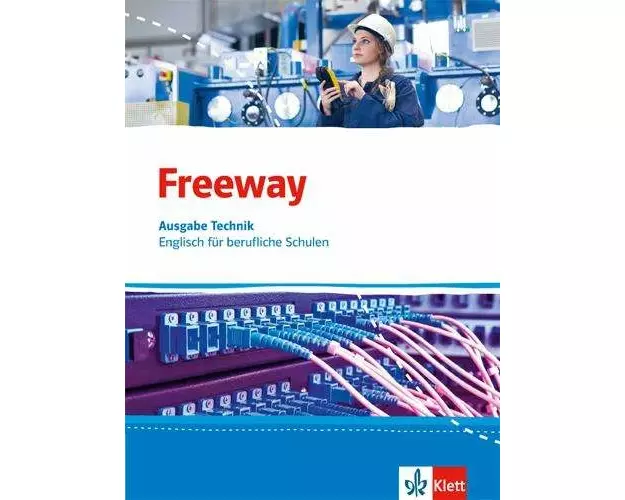 Freeway Technik. Schülerbuch. Englisch für berufliche Schulen ab 2017