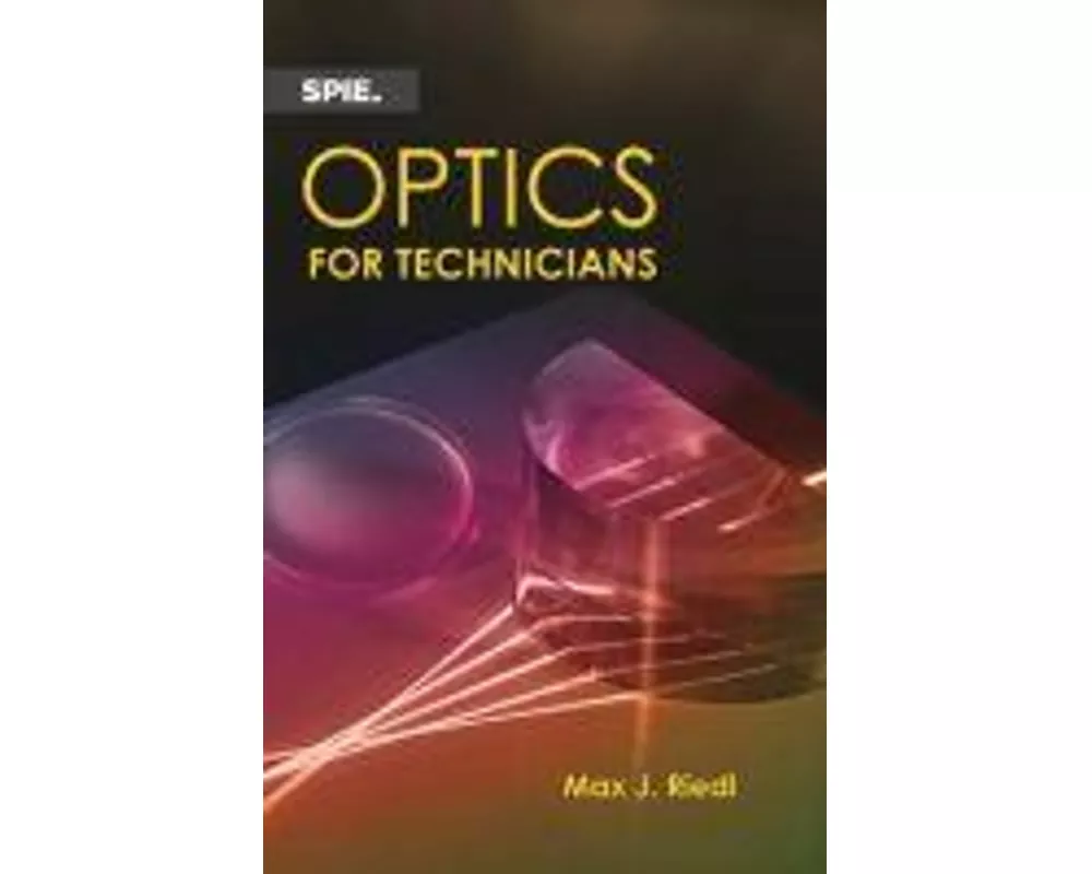 Optics for Technicians