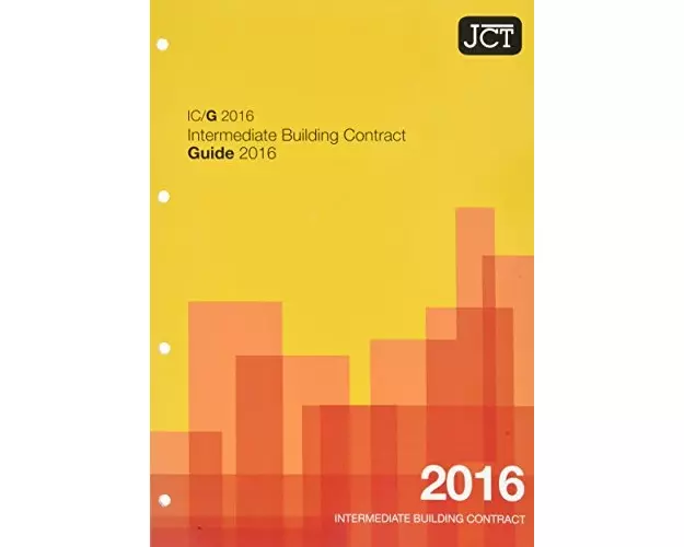 JCT: Intermediate Building Contract Guide 2016 (IC/G)