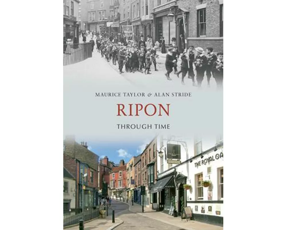 Ripon Through Time