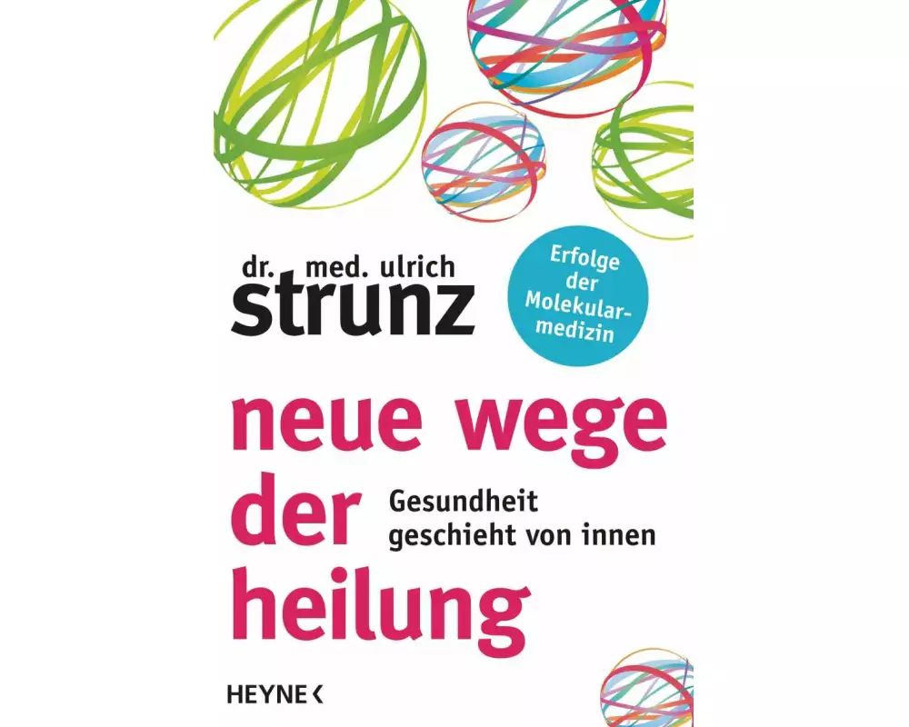 Neue Wege der Heilung