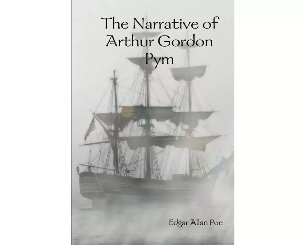 The Narrative of Arthur Gordon Pym