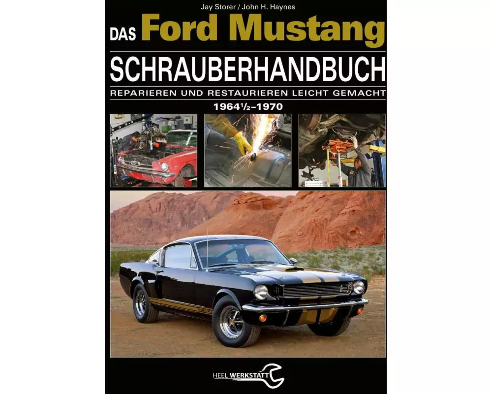 Das Ford Mustang Schrauberhandbuch
