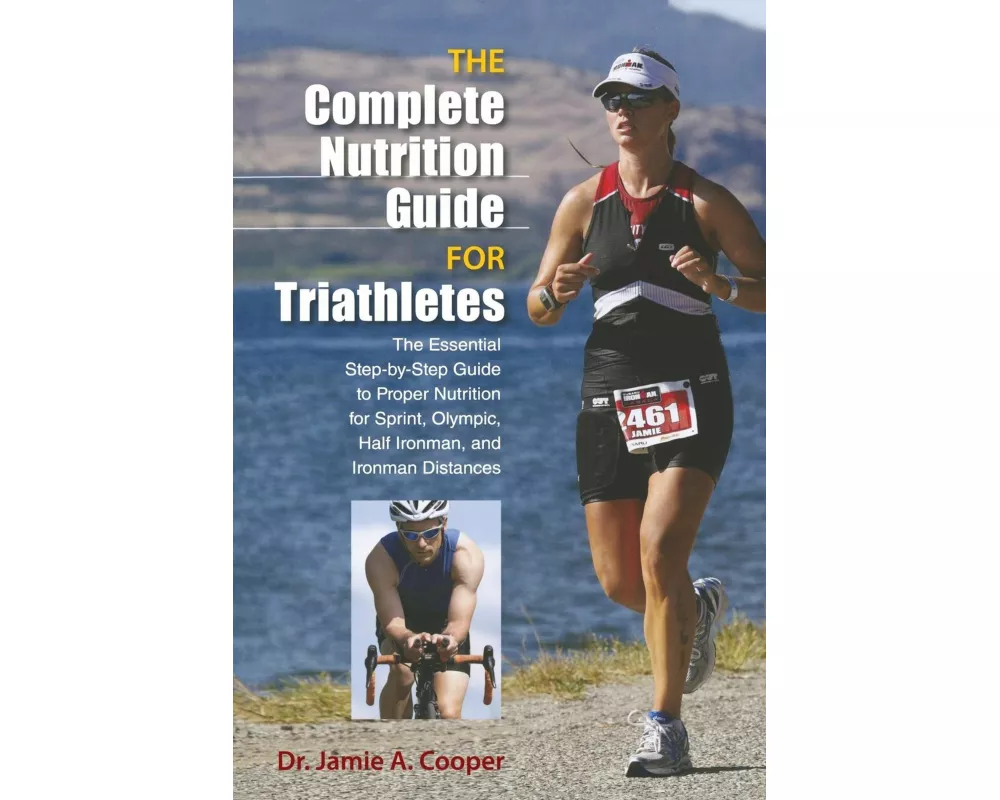 Complete Nutrition Guide for Triathletes