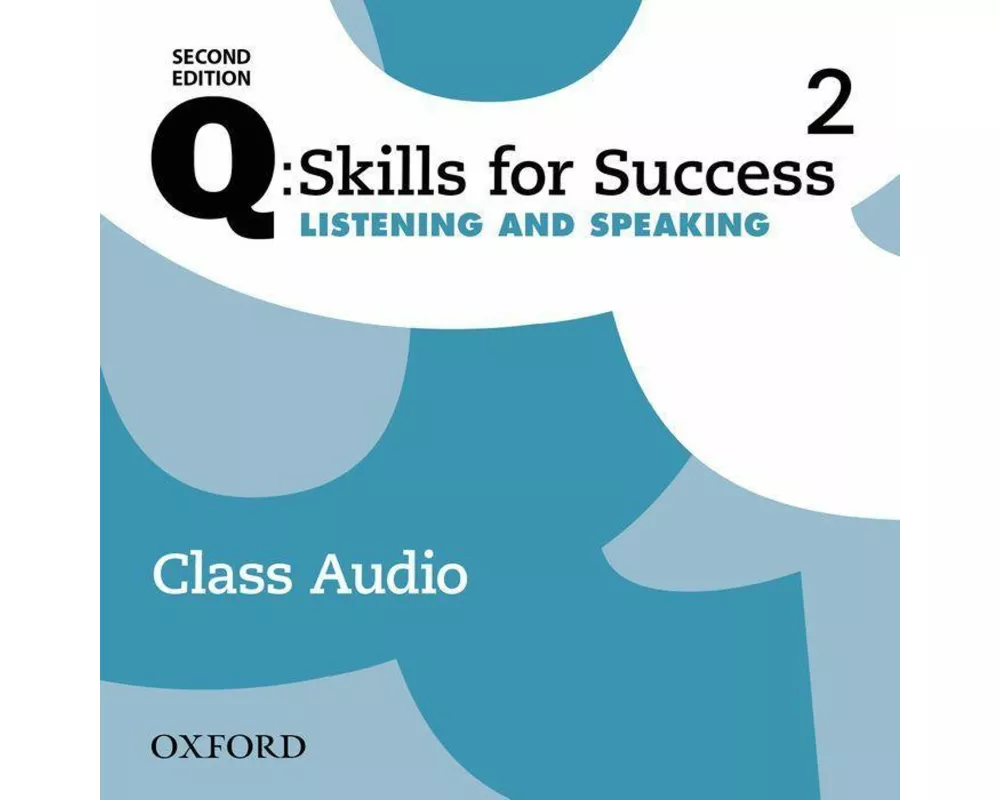 Q: Skills for Success: Level 2: Listening & Speaking Class Audio CD (x3)