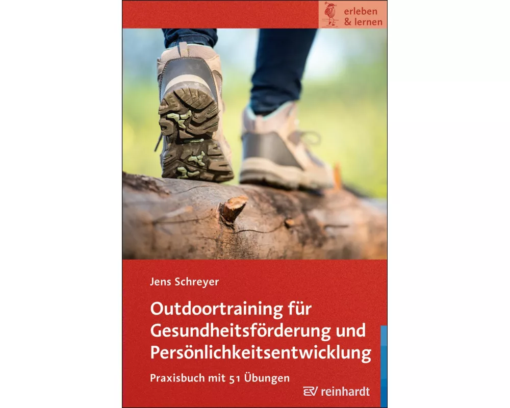 Outdoortraining für Gesundheitsförderung und Persönlichkeitsentwicklung