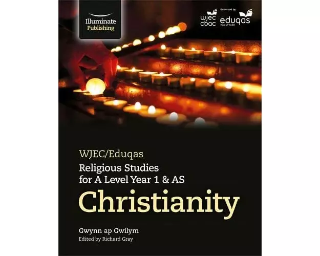 WJEC/Eduqas Religious Studies for A Level Year 1 & AS - Christianity