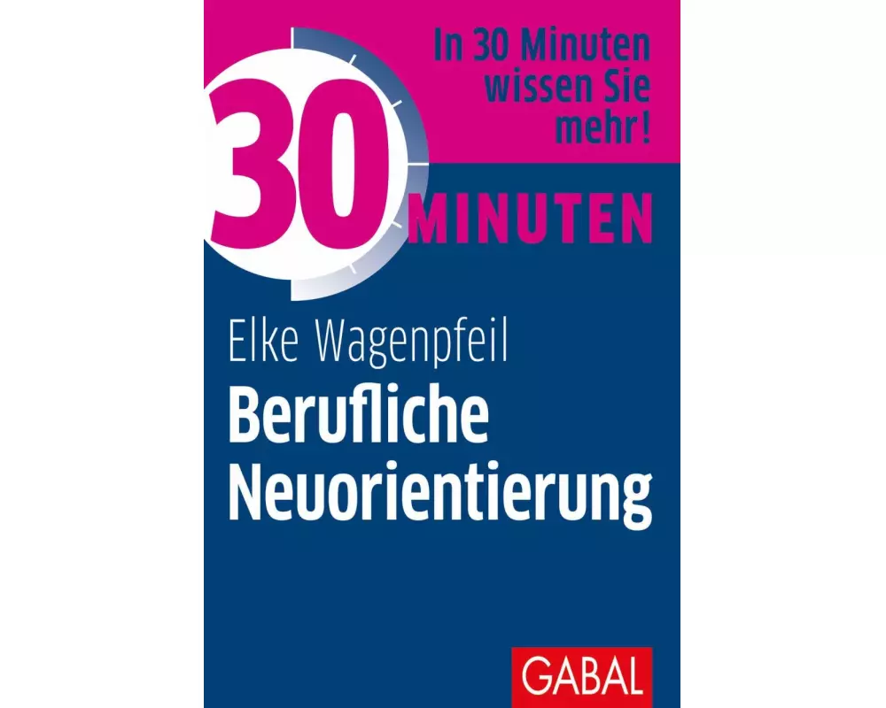 30 Minuten Berufliche Neuorientierung