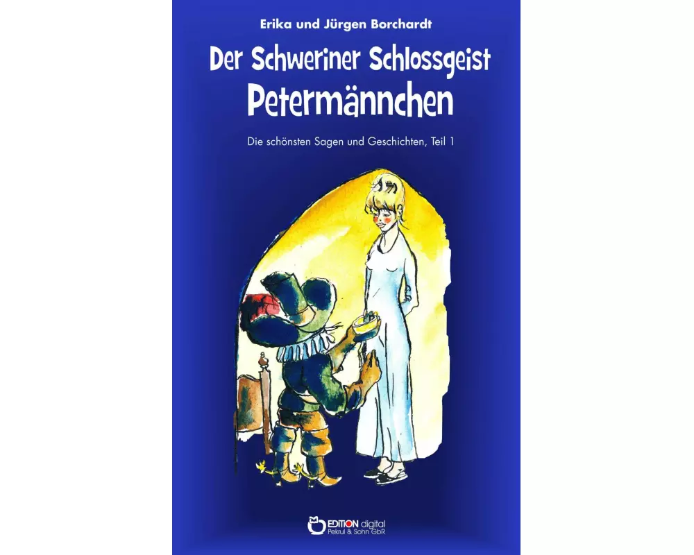 Der Schweriner Schlossgeist Petermännchen