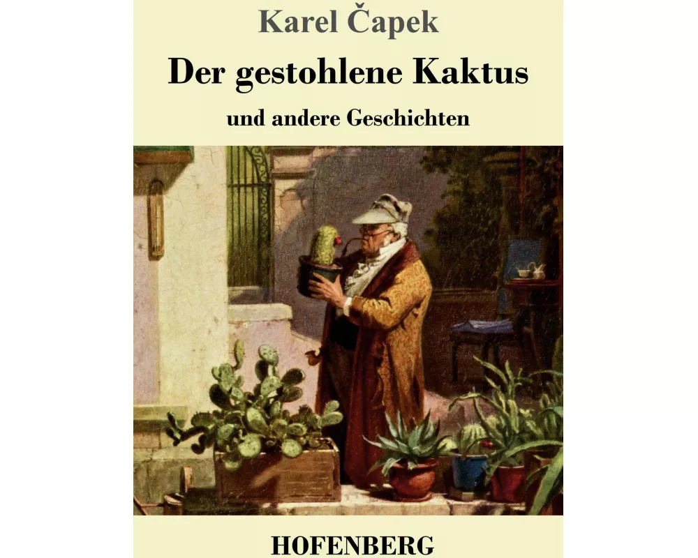 Der gestohlene Kaktus und andere Geschichten