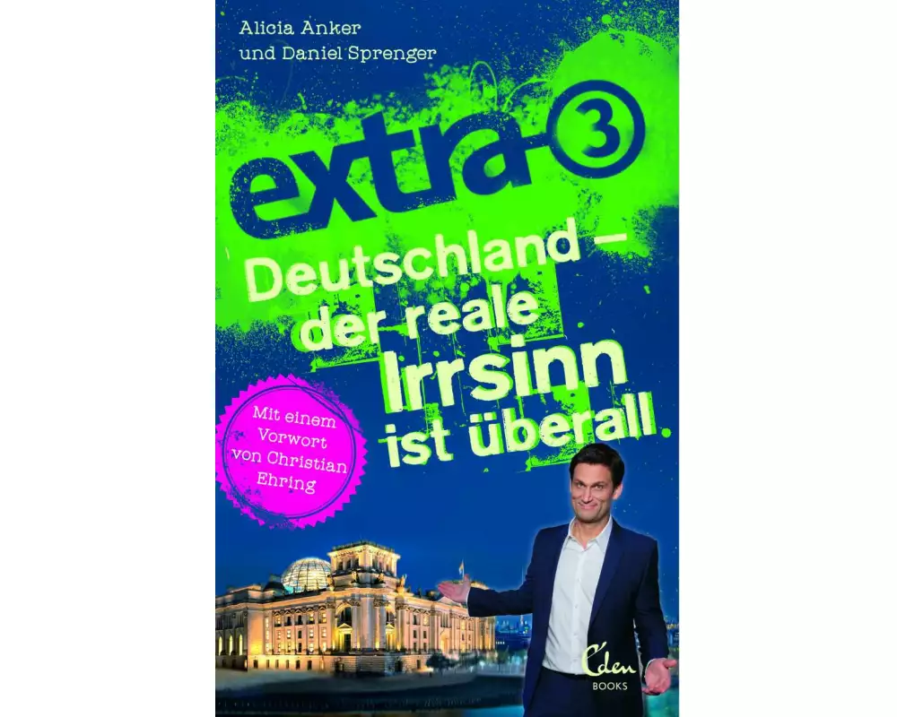 extra 3. Deutschland - der reale Irrsinn ist überall