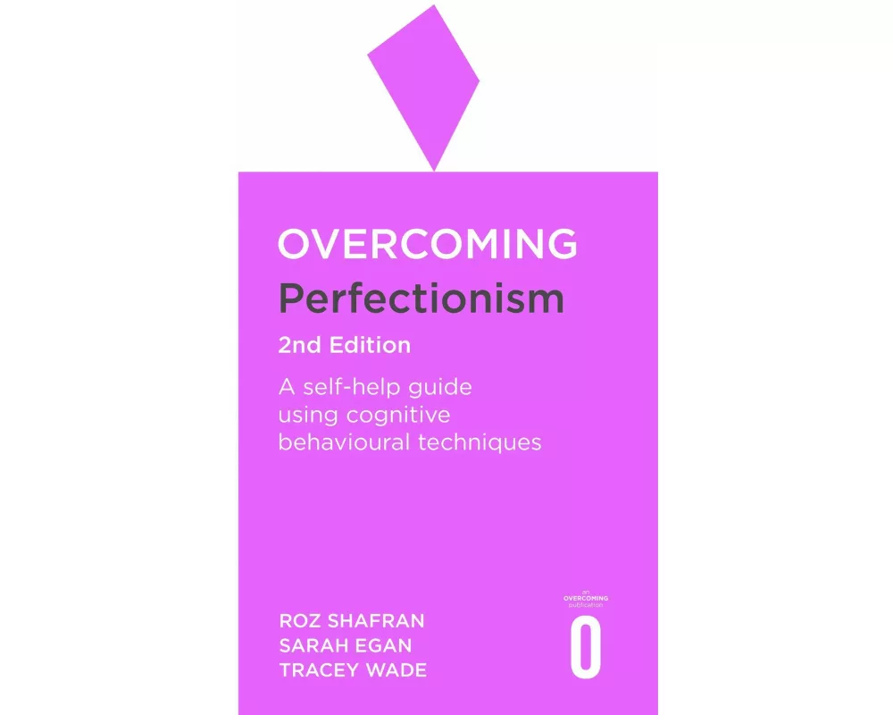 Overcoming Perfectionism 2nd Edition