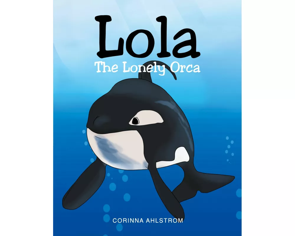 Lola the Lonely Orca