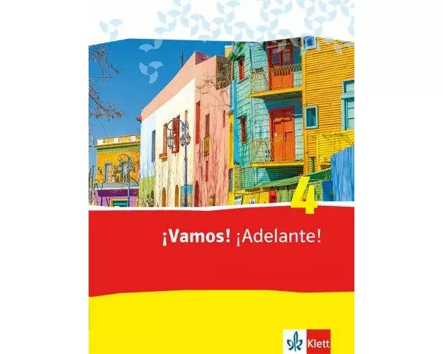 ¡Vamos! ¡Adelante! 4. Schülerbuch