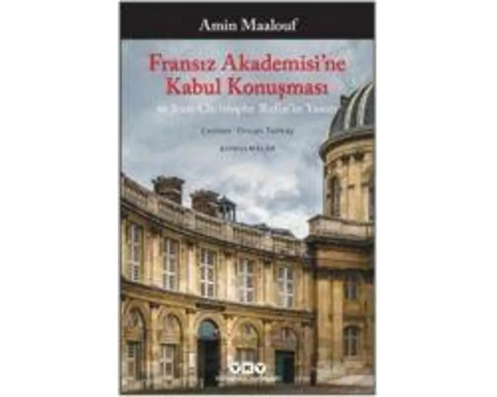 Fransiz Akademisine Kabul Konusmasi