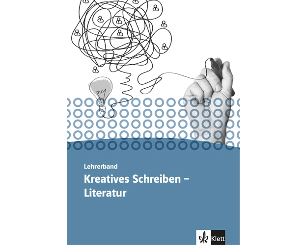 Kursbuch Literatur - Kreatives Schreiben. Lehrerband Oberstufe