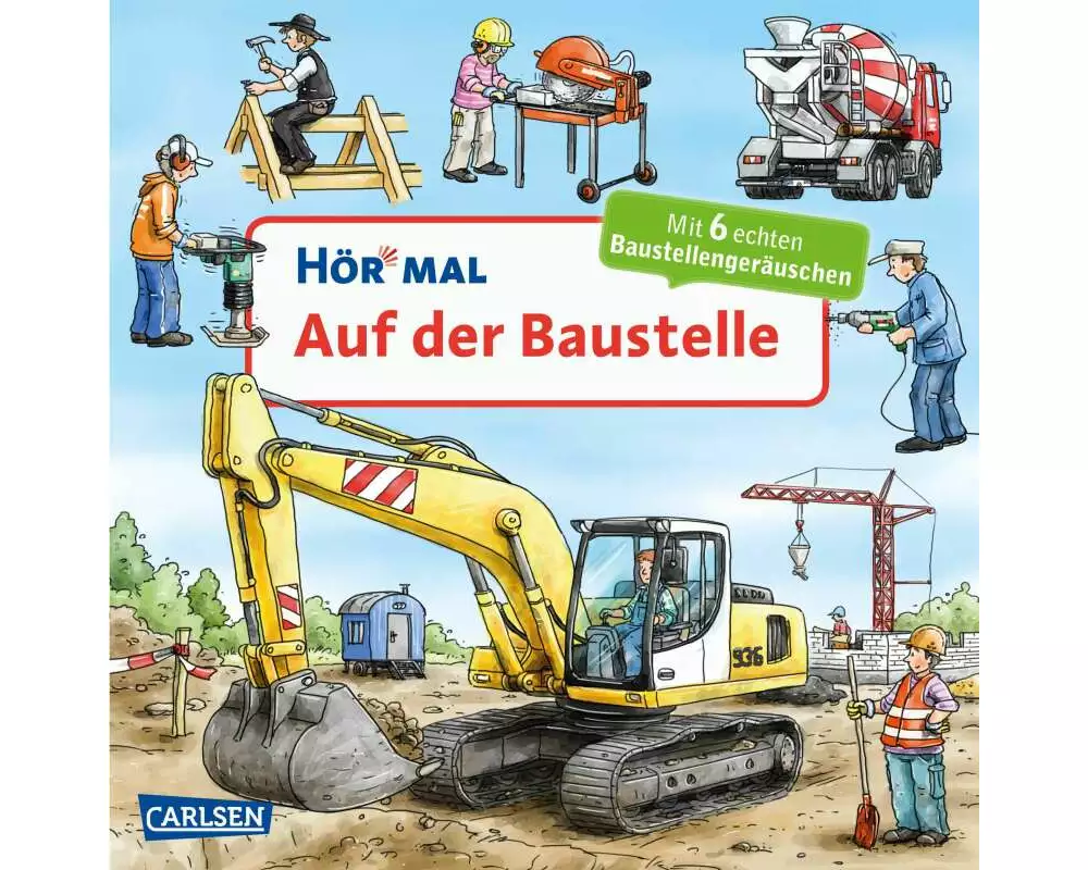 Hör mal (Soundbuch): Auf der Baustelle
