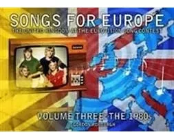 Songs for Europe: The United Kingdom at the Eurovision Song Contest.The 1980s