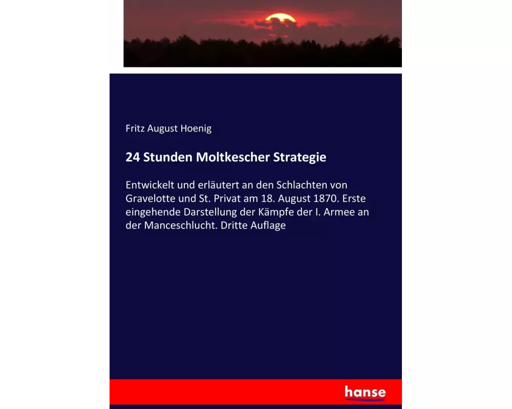24 Stunden Moltkescher Strategie