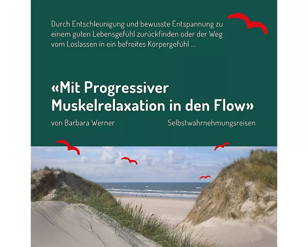 "Mit Progressiver Muskelrelaxation in den Flow"