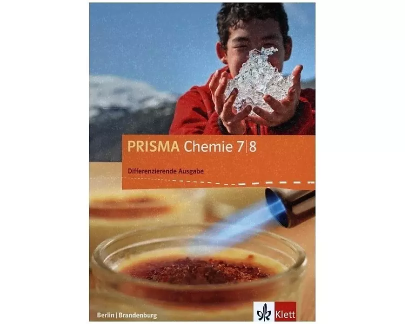Prisma Chemie. Schülerbuch 7./8. Schuljahr. Differenzierende Ausgabe Berlin, Brandenburg ab 2016