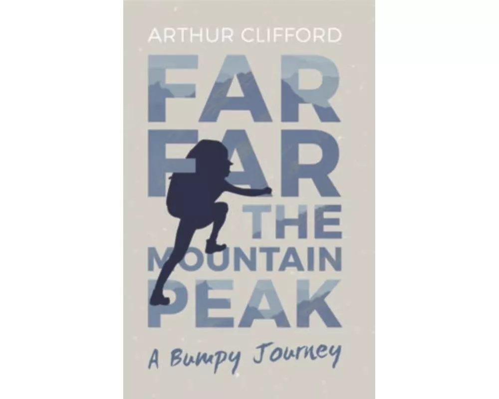 Far, Far the Mountain Peak