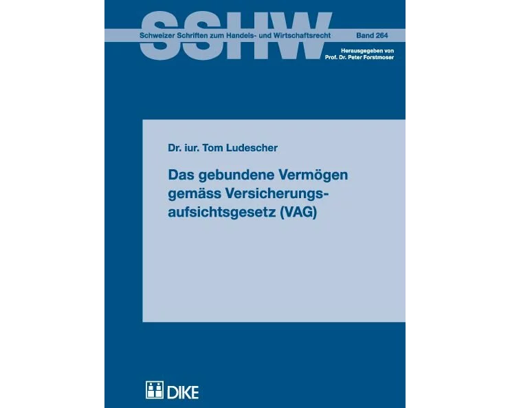Das gebundene Vermögen gemäss Versicherungsaufsichtsgesetz (VAG)
