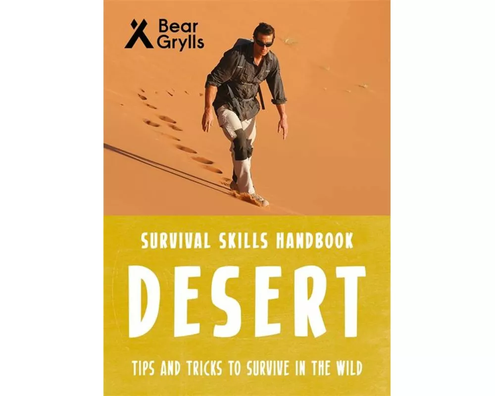Bear Grylls Survival Skills: Desert