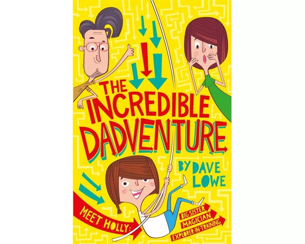 The Incredible Dadventure