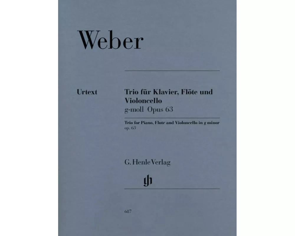 Weber, Carl Maria von - Trio g-moll op. 63 für Klavier, Flöte und Violoncello