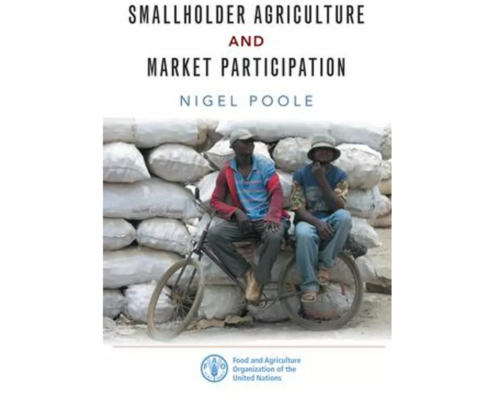 Smallholder Agriculture and Market Participation