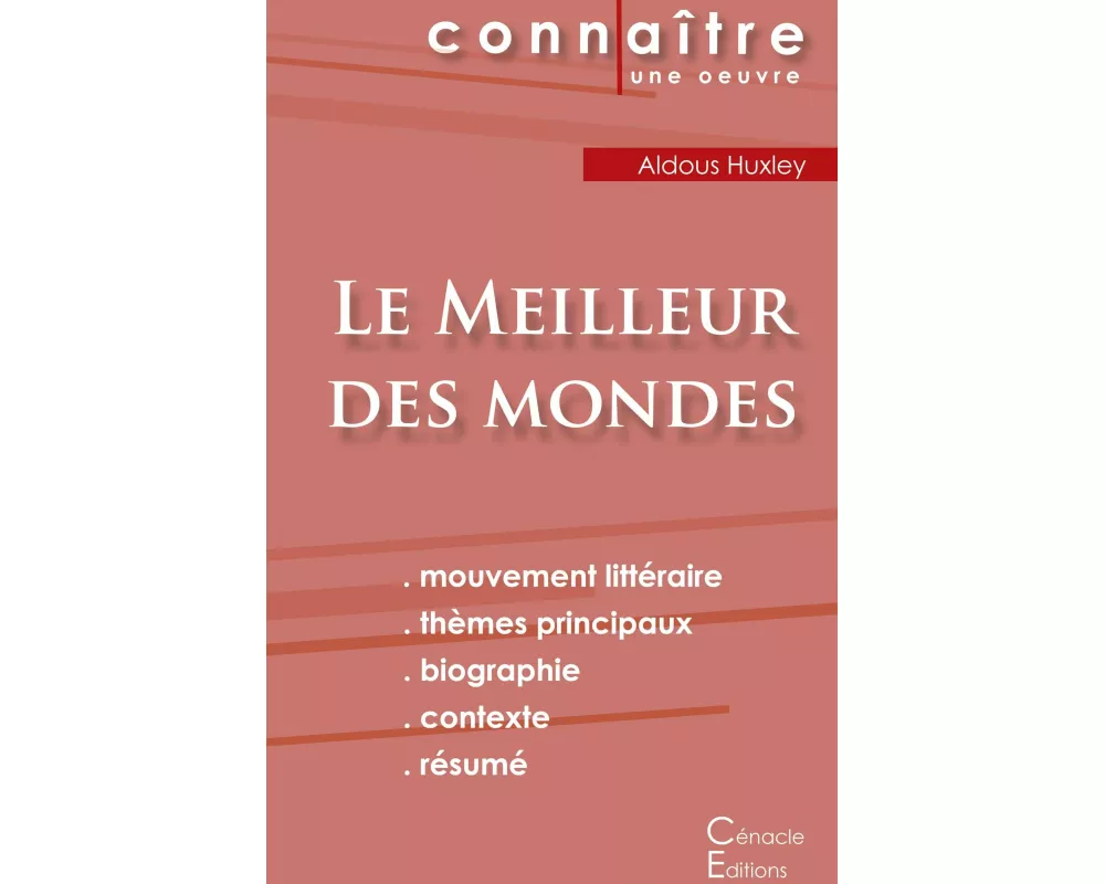 Fiche de lecture Le Meilleur des mondes de Aldous Huxley (Analyse littéraire de référence et résumé complet)