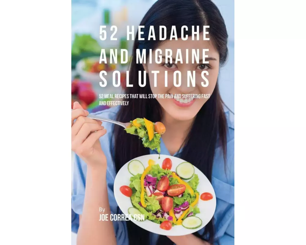52 Headache and Migraine Solutions