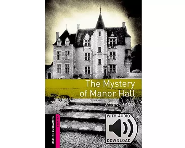 Oxford Bookworms Library: Starter:: The Mystery of Manor Hall audio pack