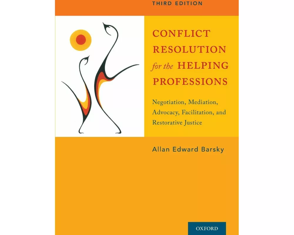 Conflict Resolution for the Helping Professions