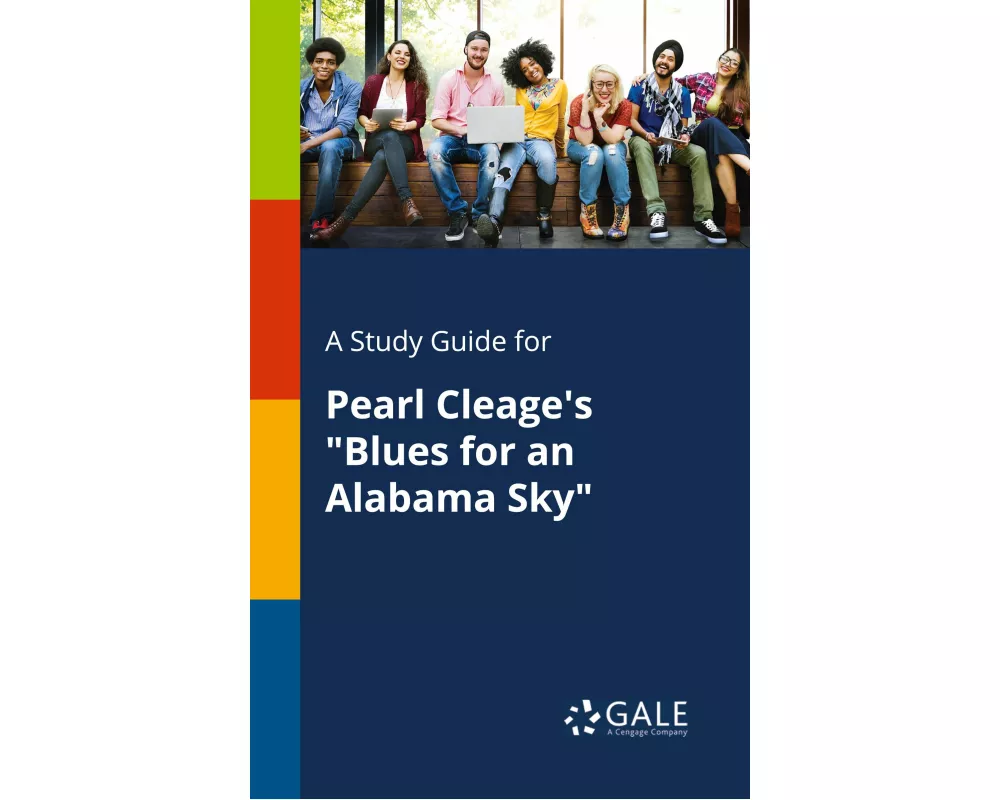 A Study Guide for Pearl Cleage's "Blues for an Alabama Sky"
