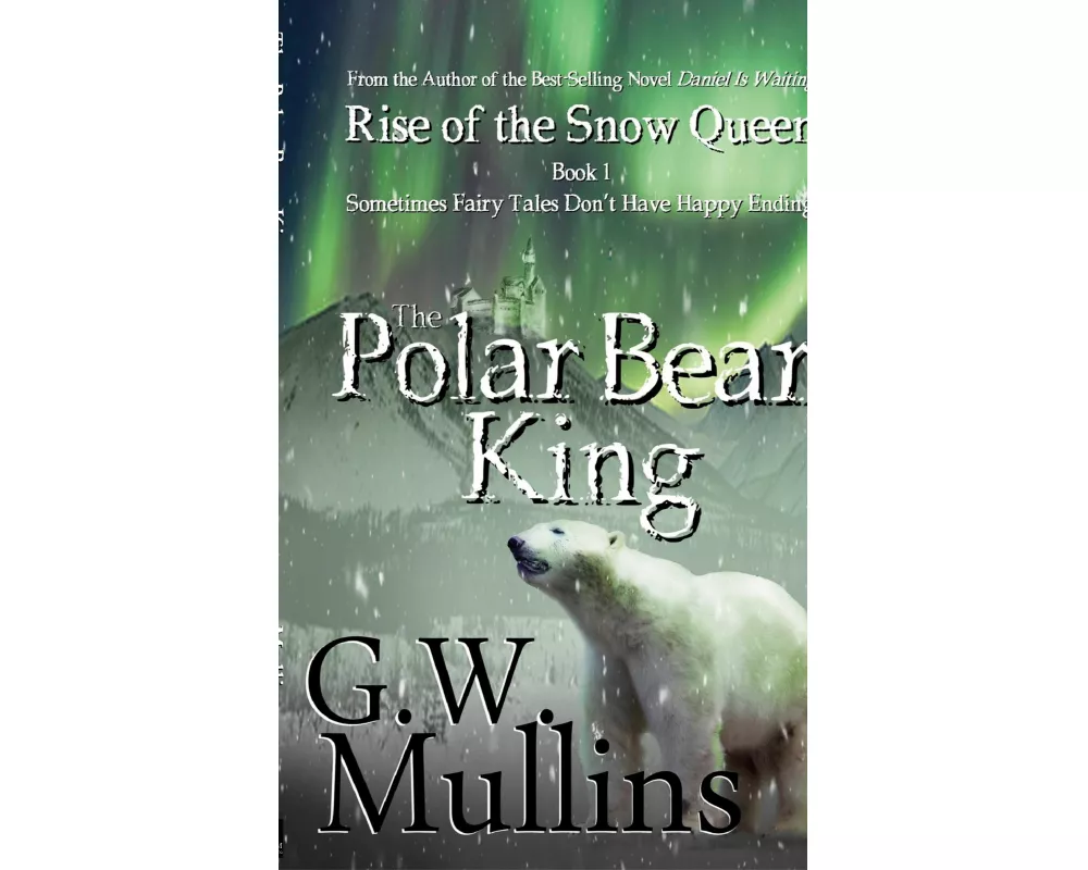 Rise Of The Snow Queen Book One