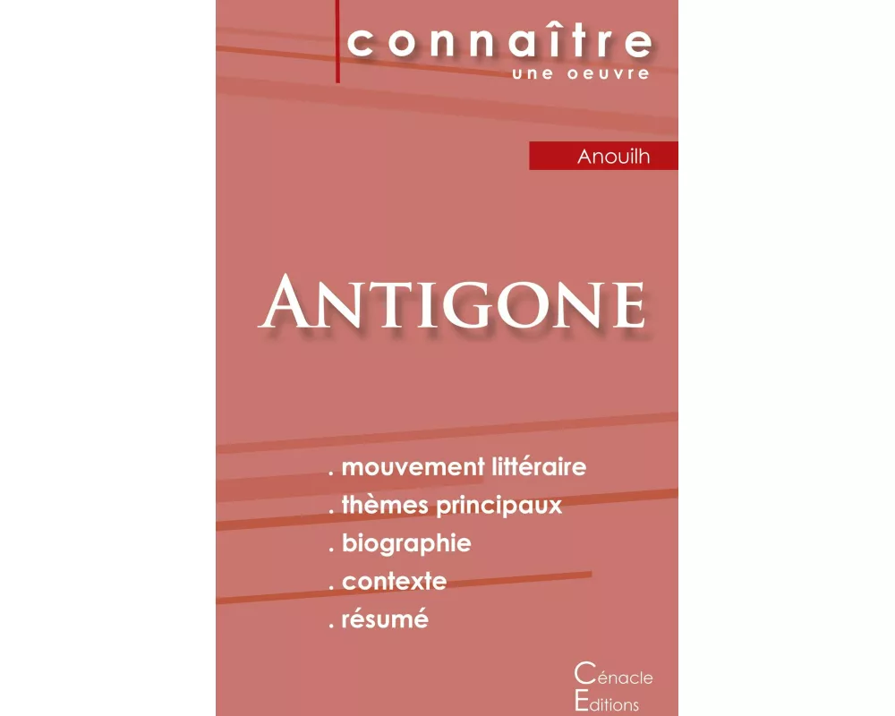 Fiche de lecture Antigone de Jean Anouilh (Analyse littéraire de référence et résumé complet)