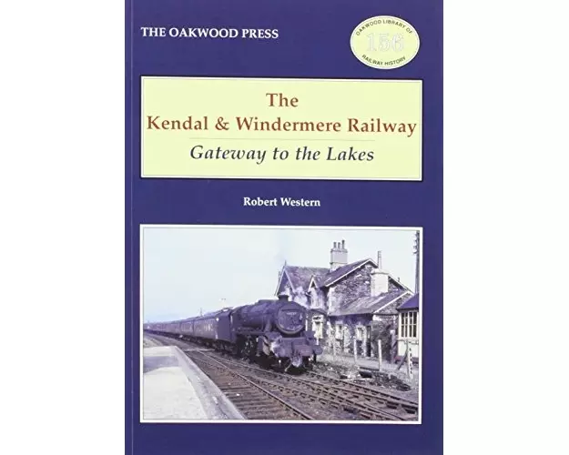 The Kendal and Windermere Railway