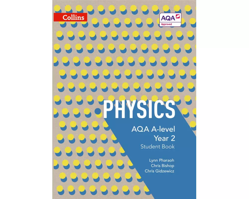 AQA A Level Physics Year 2 Student Book