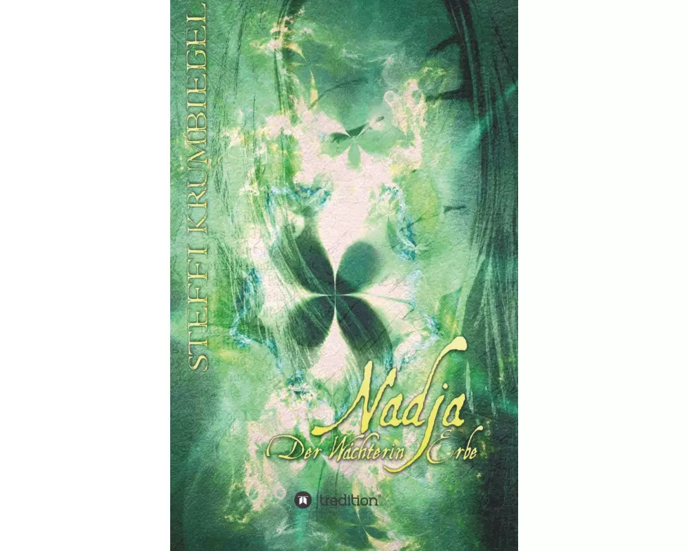 Nadja - Der Wächterin Erbe