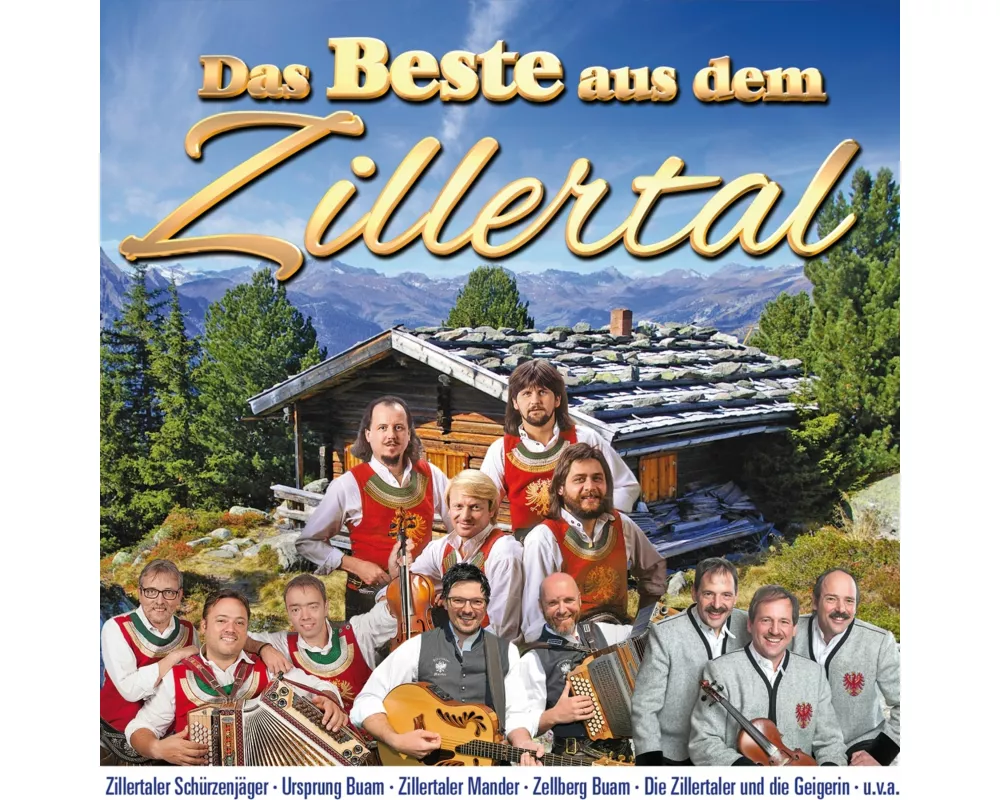 Das Beste aus dem Zillertal