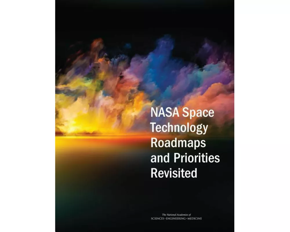 NASA Space Technology Roadmaps and Priorities Revisited