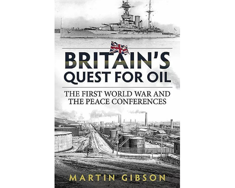 Britain's Quest for Oil