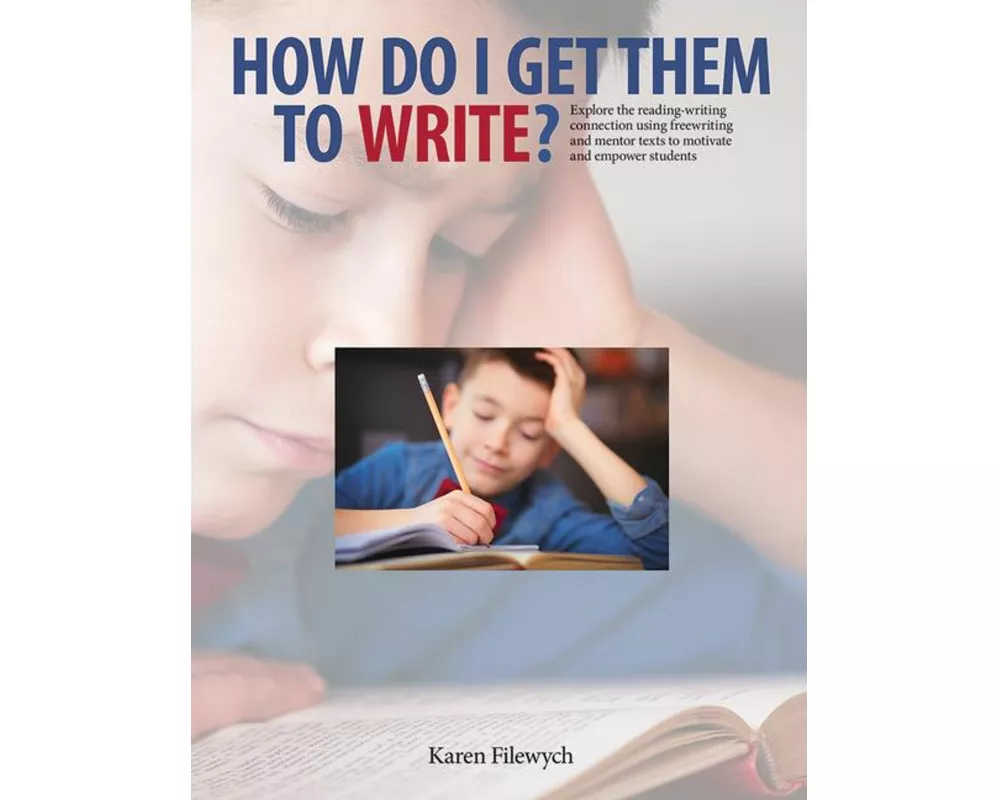 How Do I Get Them To Write?