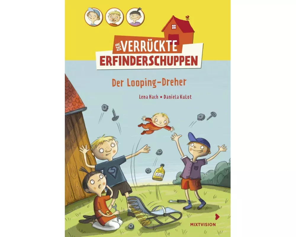 Der verrückte Erfinderschuppen - Der Looping-Dreher