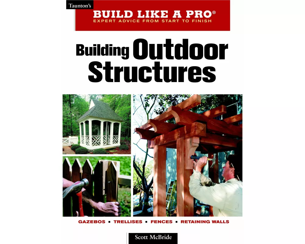Building Outdoor Structures